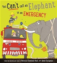 You Can't Call an Elephant in an Emergency (Paperback)
