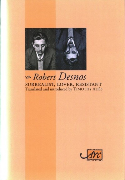 Surrealist, Lover, Resistant : Collected Poems (Hardcover)