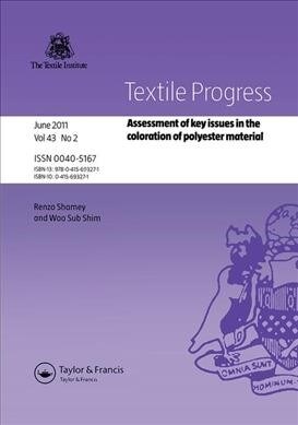 Assessment of Key Issues in the Coloration of Polyester Material (Hardcover)