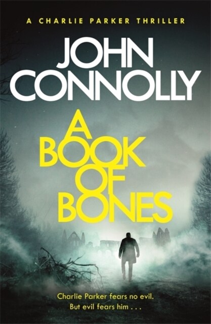 A Book of Bones : A Charlie Parker Thriller: 17.  From the No. 1 Bestselling Author of THE WOMAN IN THE WOODS (Paperback)