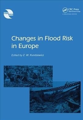 Changes in Flood Risk in Europe (Hardcover)