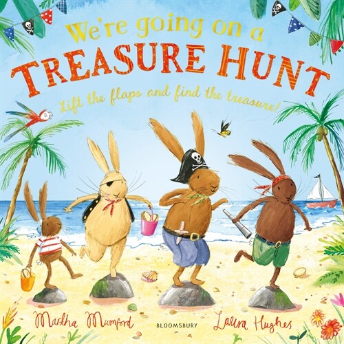 Were Going on a Treasure Hunt : A Lift-the-Flap Adventure (Paperback)
