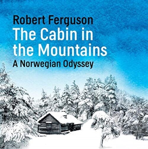 The Cabin in the Mountains (CD-Audio, Unabridged ed)