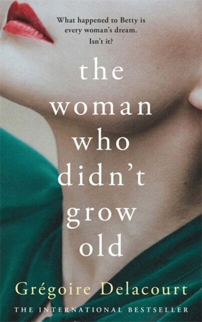 The Woman Who Didnt Grow Old (Hardcover)