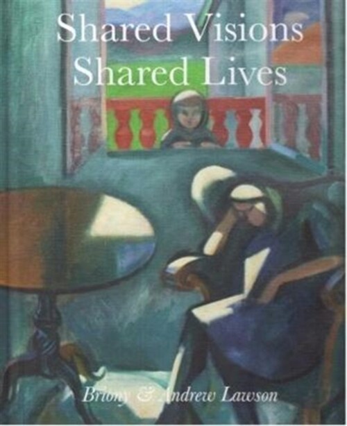 Shared Visions Shared Lives (Hardcover)