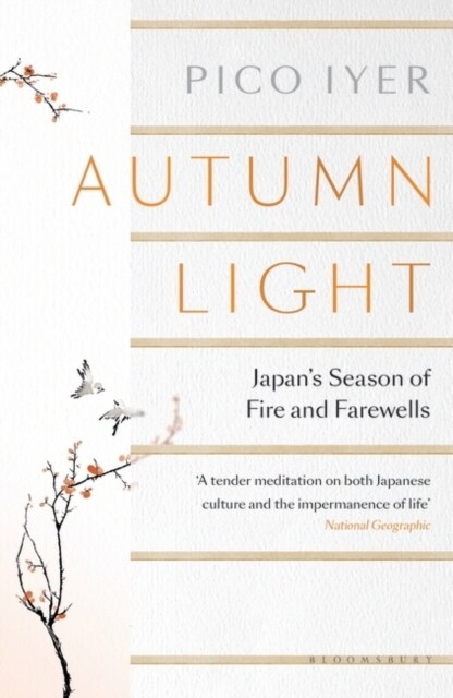 Autumn Light : Japans Season of Fire and Farewells (Paperback)