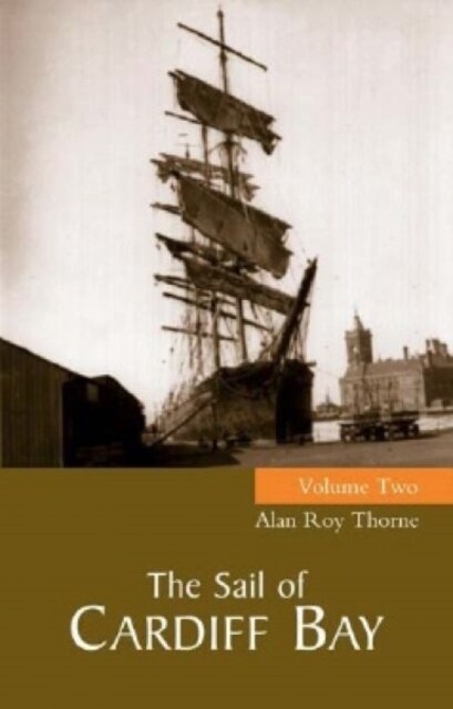 Sail of Cardiff Bay (Paperback)