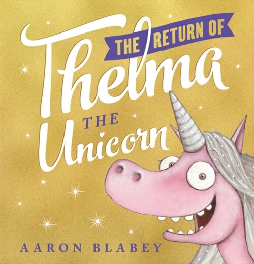 The Return of Thelma the Unicorn (Paperback)