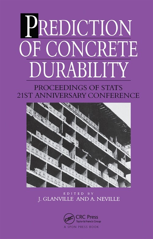 Prediction of Concrete Durability : Proceedings of STATS 21st anniversary conference (Paperback)