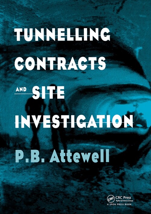 Tunnelling Contracts and Site Investigation (Paperback)