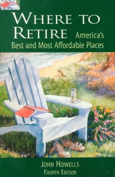 Where to Retire, 4th (Paperback)