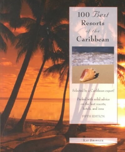 100 Best Resorts of the Caribbean (Paperback, 5 Revised edition)