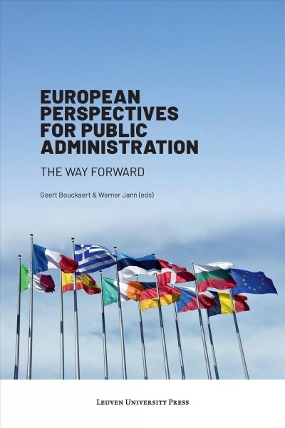 European Perspectives for Public Administration: The Way Forward (Paperback)