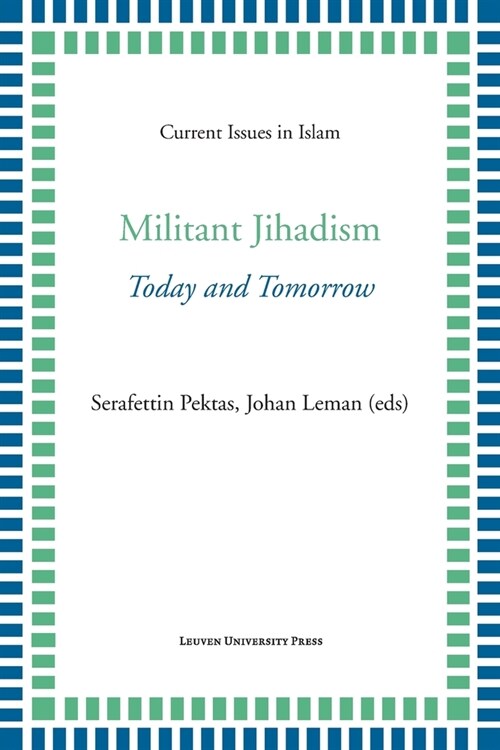 Militant Jihadism: Today and Tomorrow (Paperback)