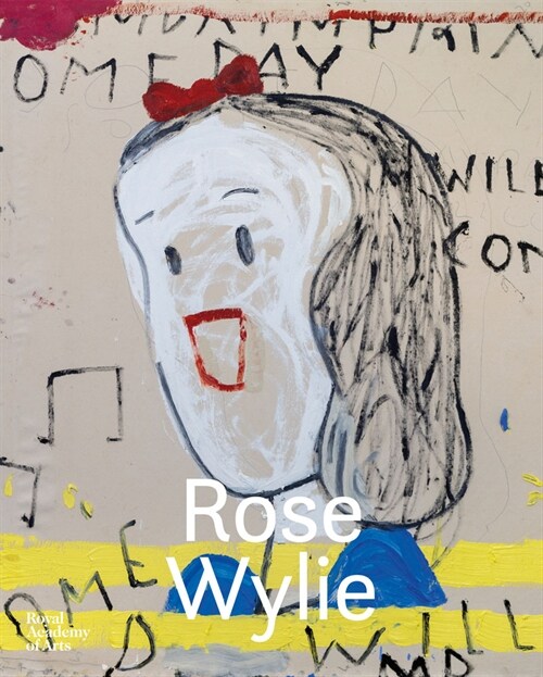 Rose Wylie : Let it Settle (Paperback)