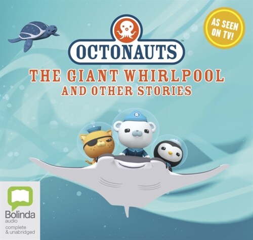 Octonauts: The Giant Whirlpool and other stories (CD-Audio, Unabridged ed)