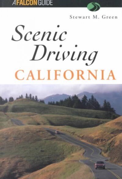 Scenic Driving California (Paperback, First ed.)