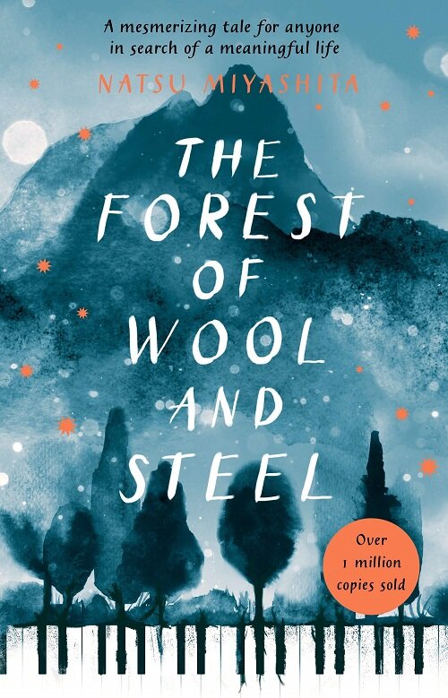 The Forest of Wool and Steel : Winner of the Japan Booksellers Award (Paperback)