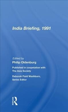 India Briefing, 1991 (Hardcover)