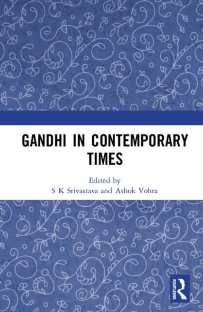 Gandhi In Contemporary Times (Hardcover)