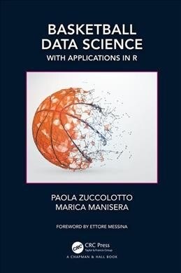 Basketball Data Science : With Applications in R (Paperback)