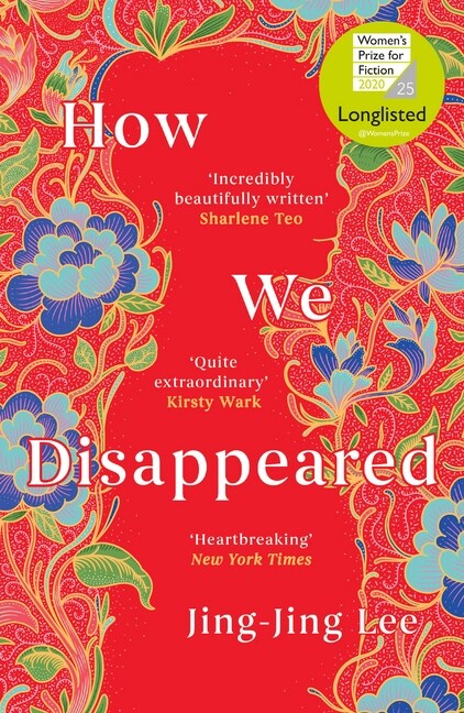 How We Disappeared : LONGLISTED FOR THE WOMENS PRIZE FOR FICTION 2020 (Paperback)