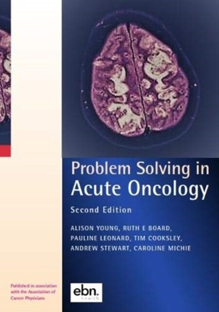 Problem Solving in Acute Oncology (Paperback, 2 Revised edition)