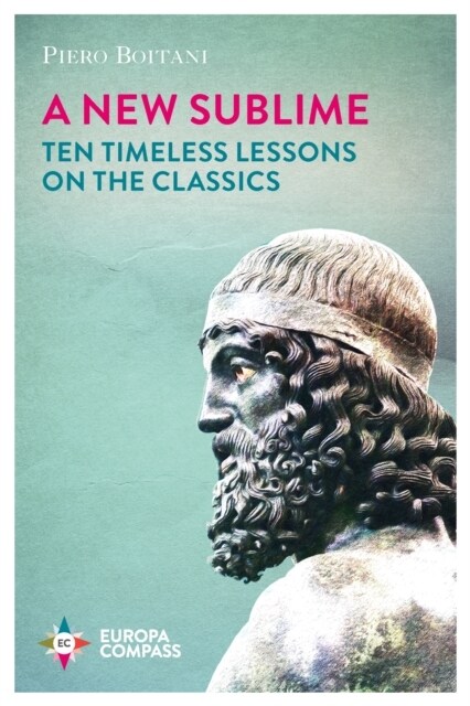 A New Sublime : Ten Timeless Lessons on the Classics (Paperback)