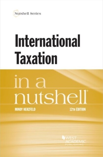 International Taxation in a Nutshell (Paperback, 12 Revised edition)