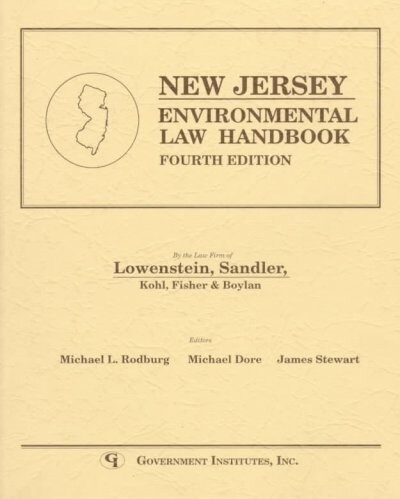 New Jersey Environmental Law Handbook (Paperback, 4 Rev ed)