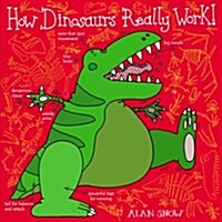 How Dinosaurs Really Work (Paperback)