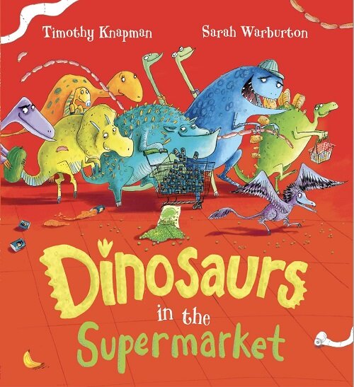 Dinosaurs in the Supermarket! (Paperback)