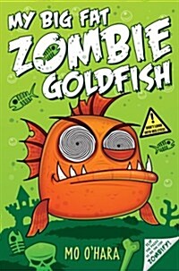 [중고] My Big Fat Zombie Goldfish (Paperback)