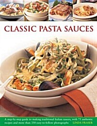 Classic Pasta Sauces (Paperback)
