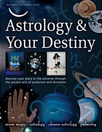 Astrology & Your Destiny (Paperback)