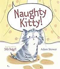 Naughty Kitty! (Paperback)