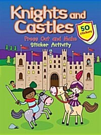 Castles & Knights Press Out and Make : Sticker Activity (Paperback)