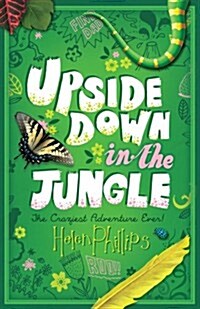 Upside Down in the Jungle (Paperback)