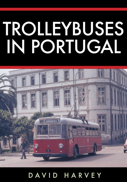 Trolleybuses in Portugal (Paperback)