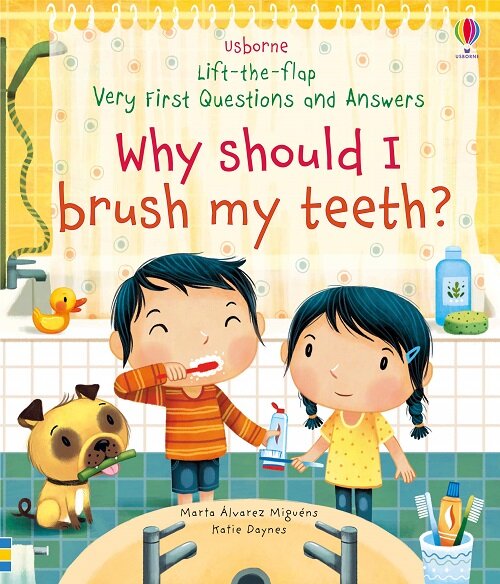 Very First Questions and Answers Why Should I Brush My Teeth? (Board Book)