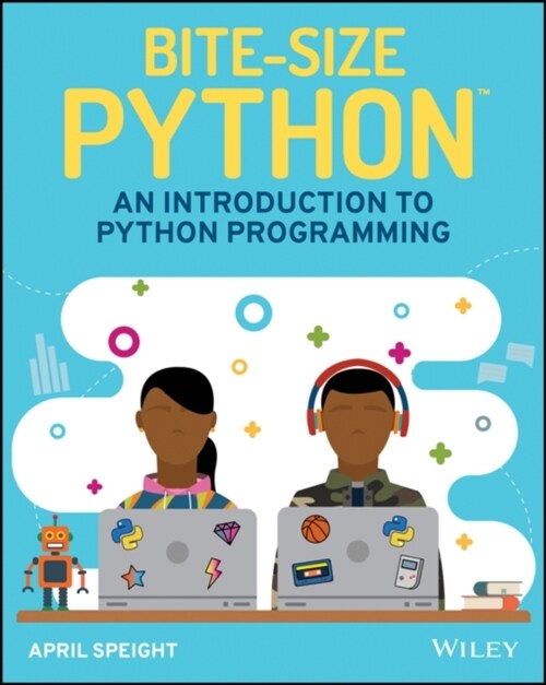 Bite-Size Python: An Introduction to Python Programming (Paperback)