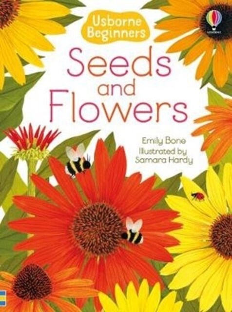 Seeds and Flowers (Hardcover, New ed)