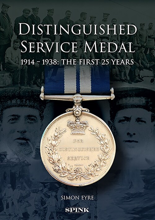 The Distinguished Service Medal : The First 25 Years (Hardcover)