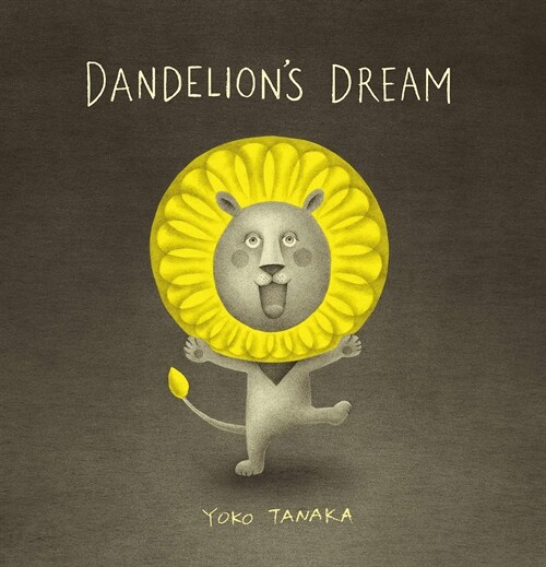 Dandelions Dream (Hardcover)