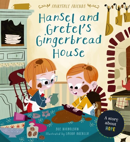 Hansel and Gretels Gingerbread House : A Story About Hope (Paperback)