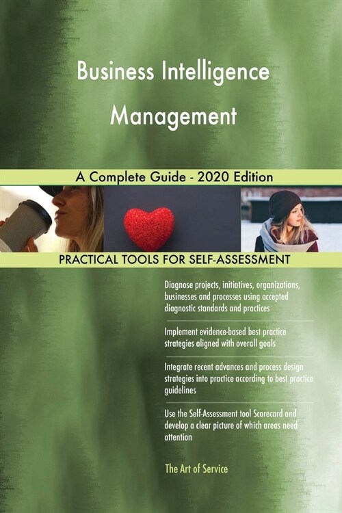 Business Intelligence Management A Complete Guide - 2020 Edition (Paperback)