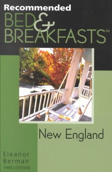 Recommended Bed & Breakfasts New England, 3rd (Paperback)