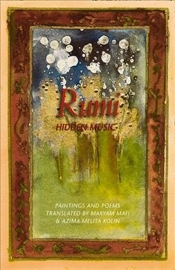 Rumi: Hidden Music (Paperback)