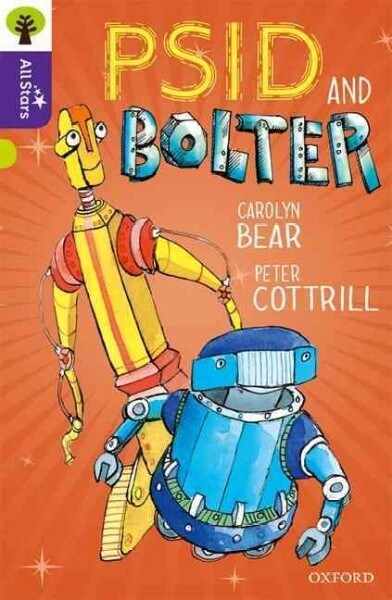 Oxford Reading Tree All Stars: Oxford Level 11 Psid and Bolter : Level 11 (Paperback)