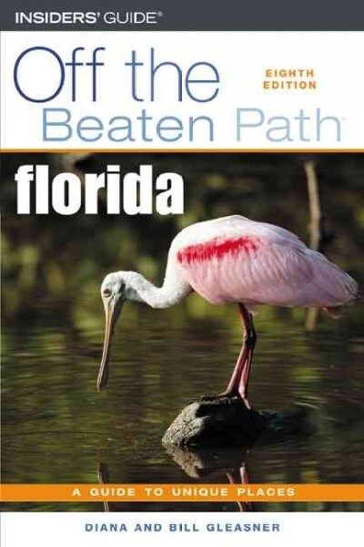 Florida Off the Beaten Path (Paperback, 8 Revised edition)